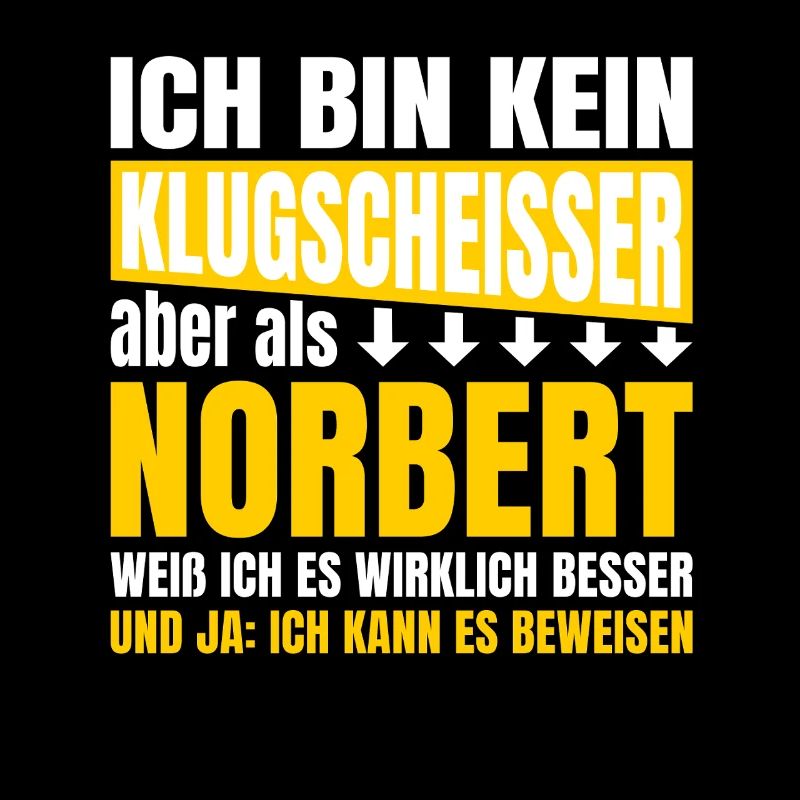 Ich bin kein Klugscheißer Norbert