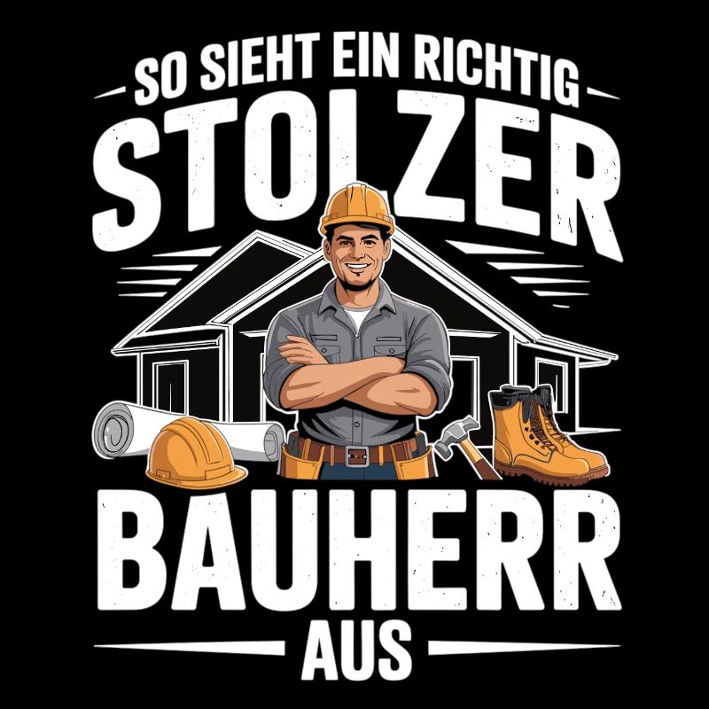 Proud Builder – House Building Gift for Men