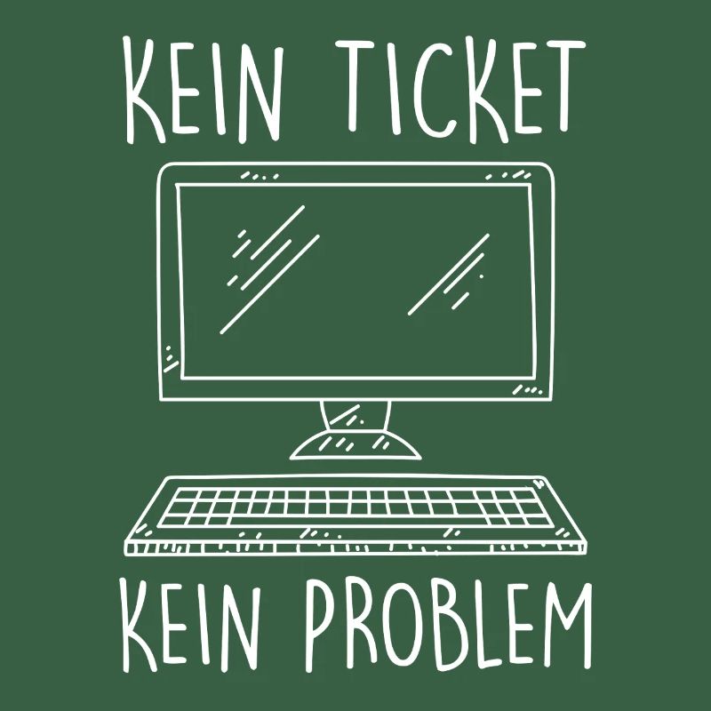 Support IT PAS DE TICKET PAS DE PROBLÈME Drôle