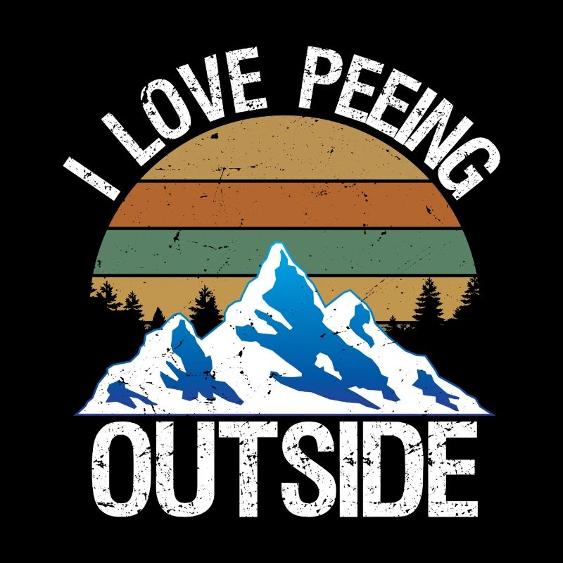 I Love Peeing Outside Camping Hiking