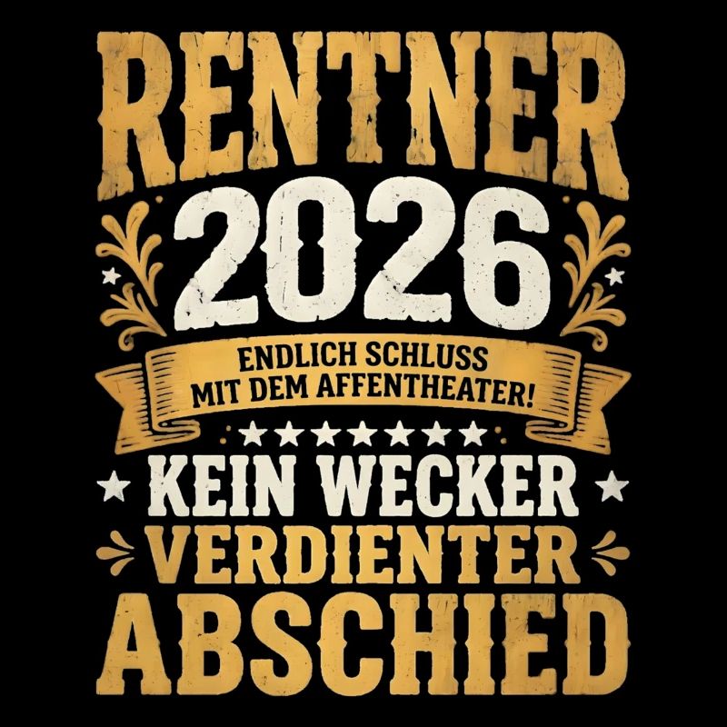 Rentner 2026 Kein Wecker Verdienter Abschied