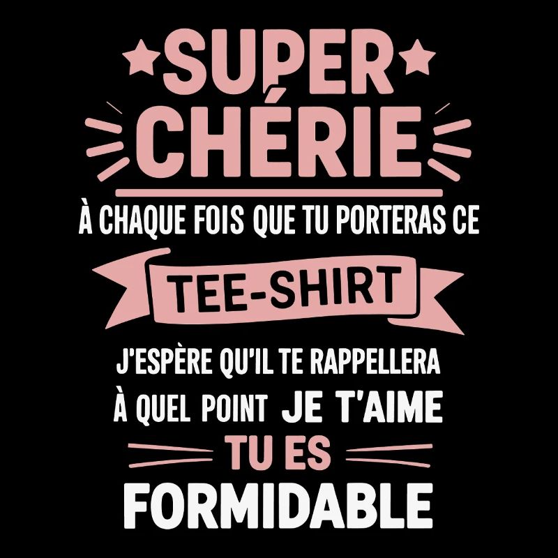Super Chérie Message d’Amour Original Cadeau 