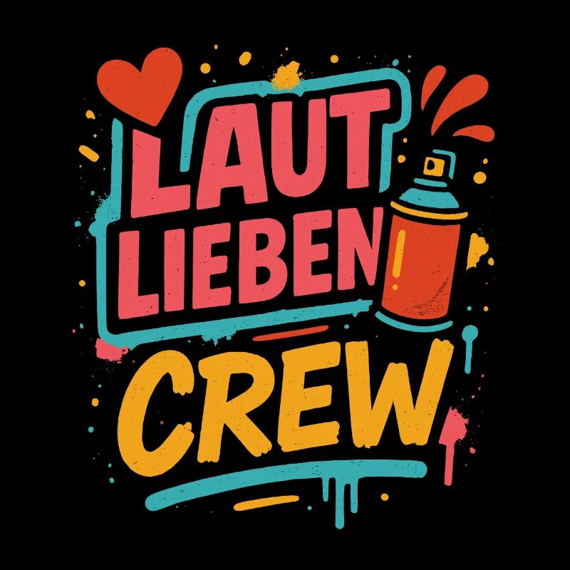 laut lieben crew, buntes graffiti shirt