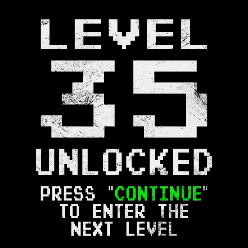 35 Birthday Gamer Level 35 unlocked