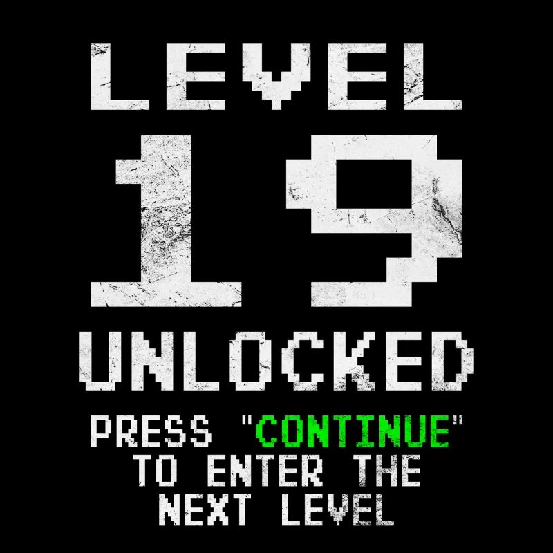 Gamer Level 19 Unlocked - Gaming
