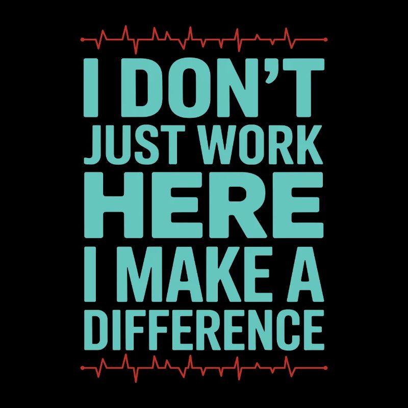 ER Nurse I Don't Just Work Here I Trauma Nurse