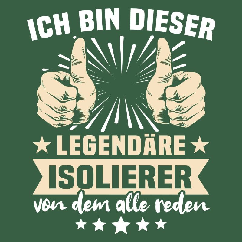 Isolierer Sprüche