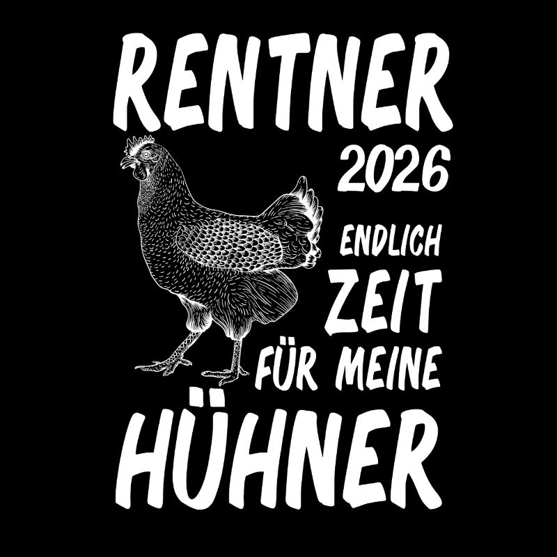 Rentner 2026 Hühner