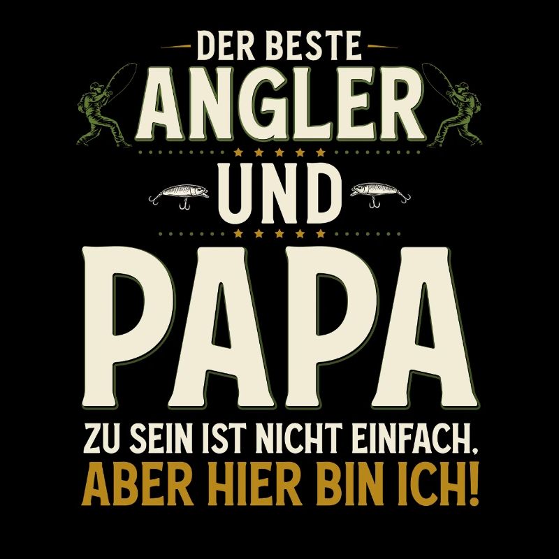 Angler & Papa Nicht einfach Hier bin ich Angeln