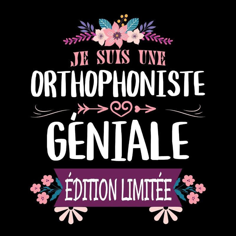 Orthophoniste Géniale Édition Limitée
