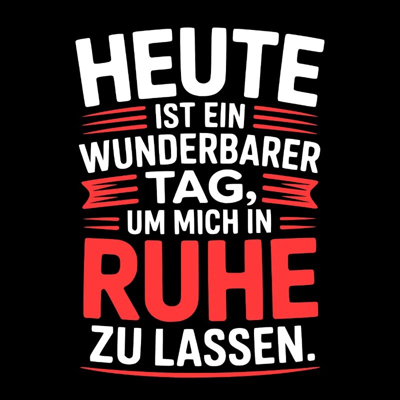 Ruhe Spruch lustig nicht stören