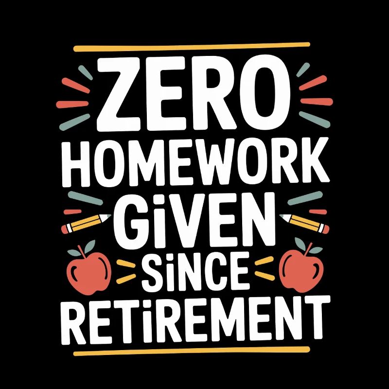 Retired Teacher Zero Homework Given Since Educator