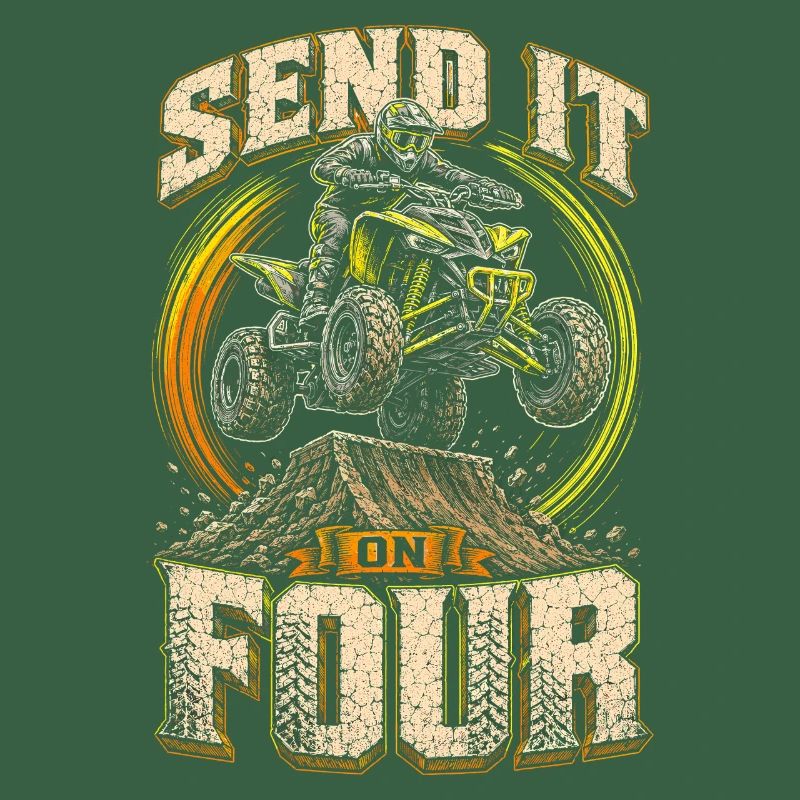 ATV Quad Driving Quad Quad Riders Send It On Four