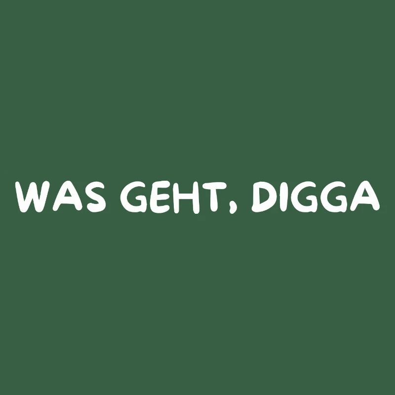"Digga" Merch