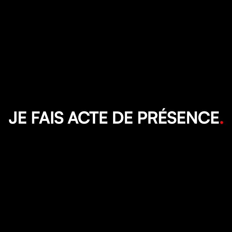 Je fais acte de présence humour bureau