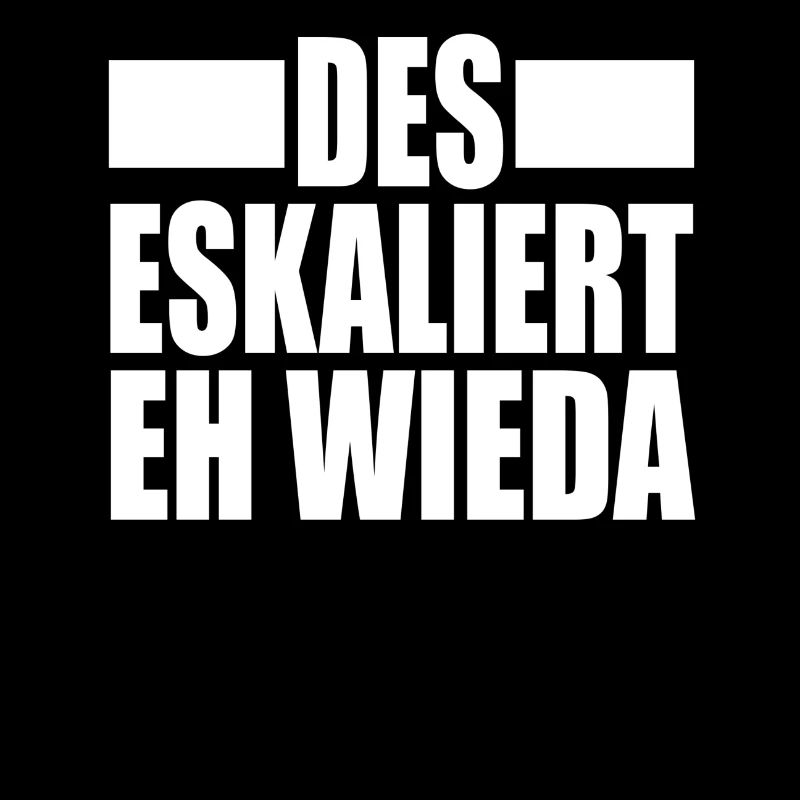 DES ESKALIERT EH WIEDA