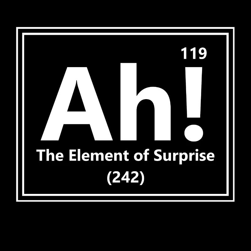 Ah ! L’élément de surprise - Science drôle