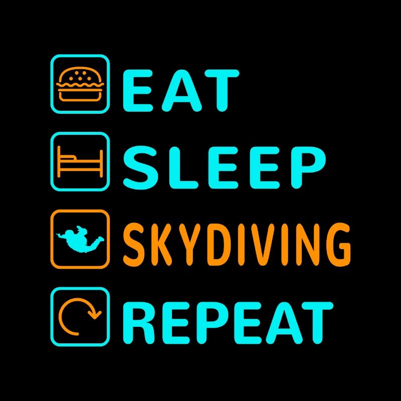 Eat. Sleep. Skydiving. Repeat Design