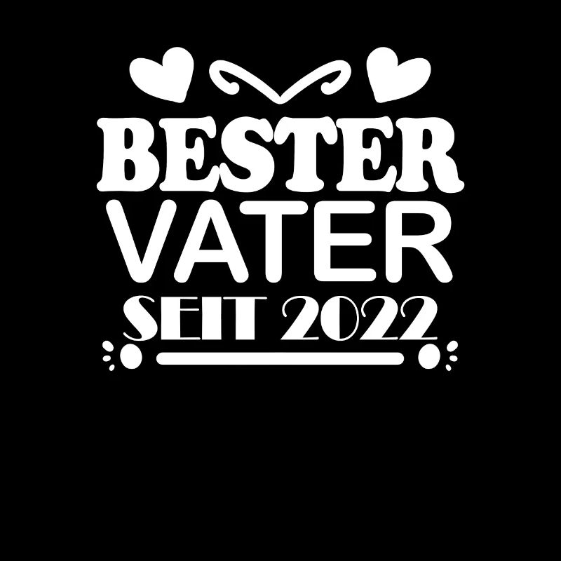 Bester Vater seit 2022