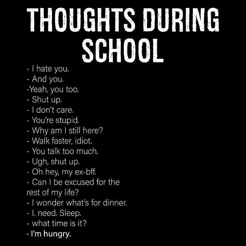 thoughts during school funny shirt