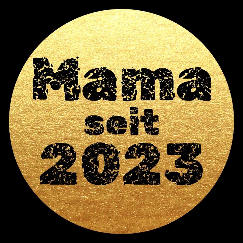 Mama seit 2023