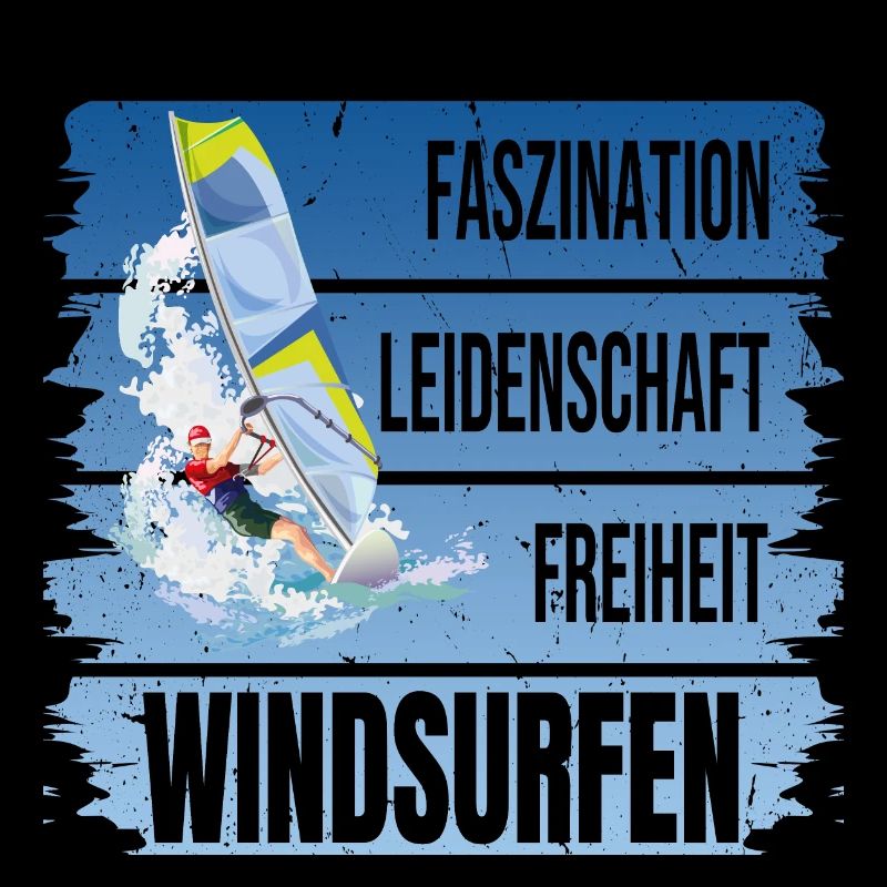Faszination - Leidenschaft - Freiheit - Windsurfen