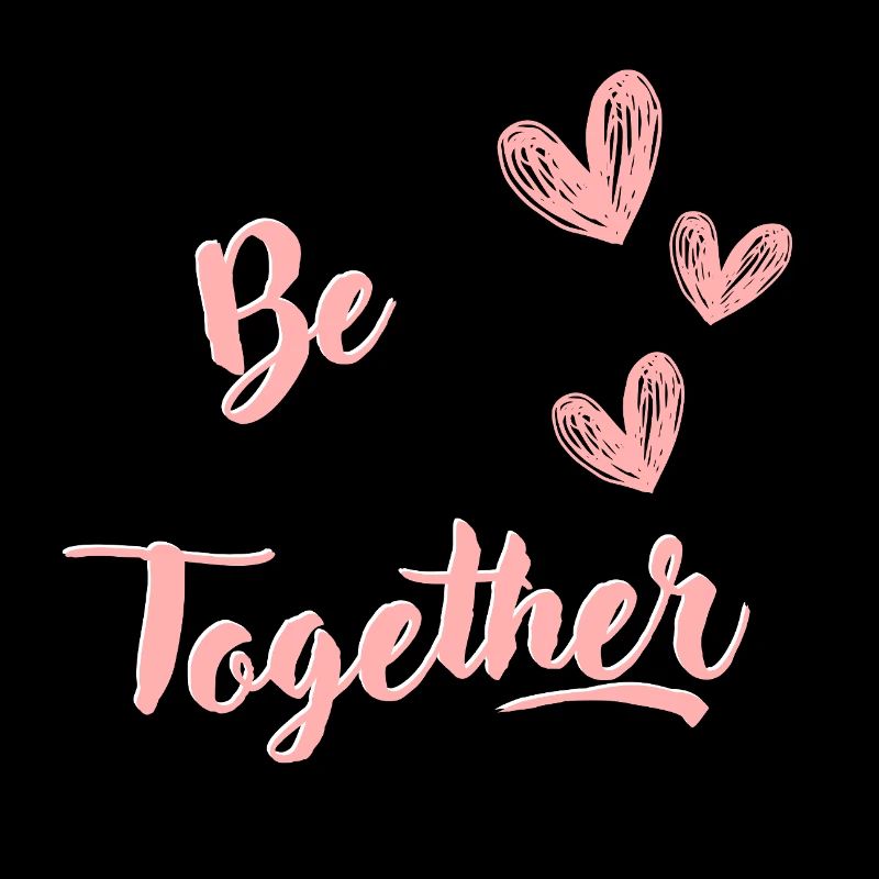 BE TOGETHER bis