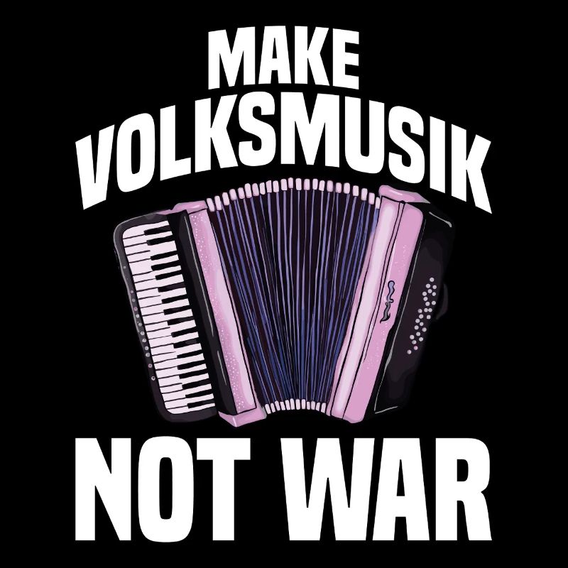 Akkordeon - Make Volksmusik not War