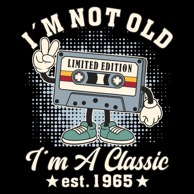 I ́m Not Old I ́m Classic 60th Birthday Retro Style