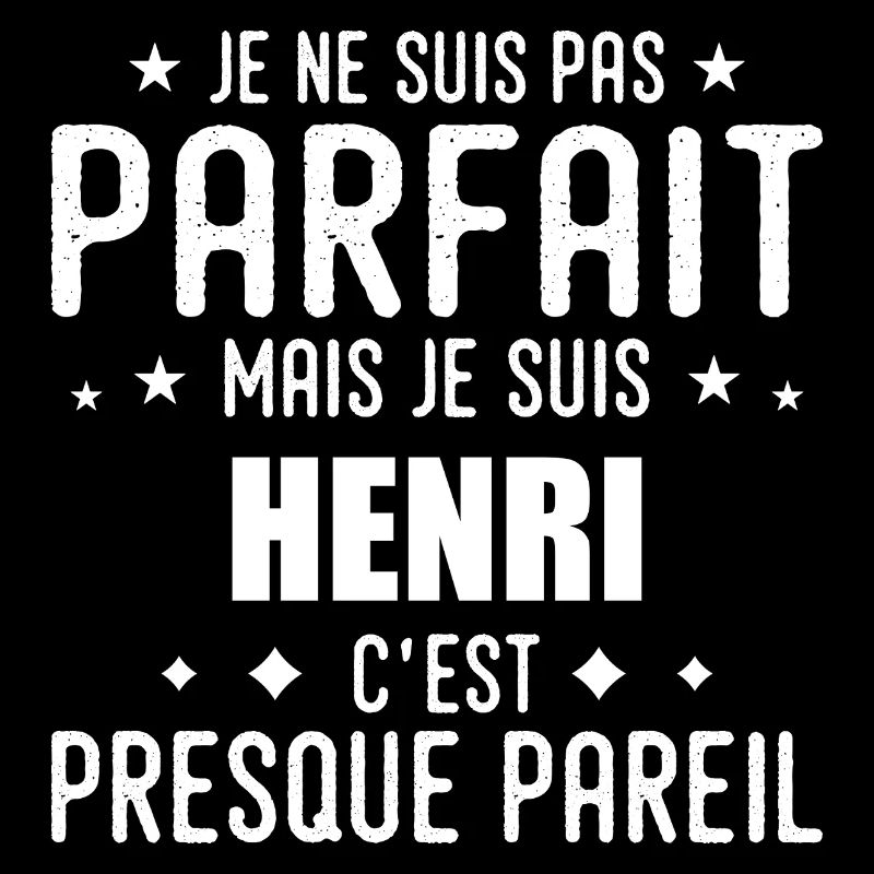 Henri: authentic, imperfect, top, perfection