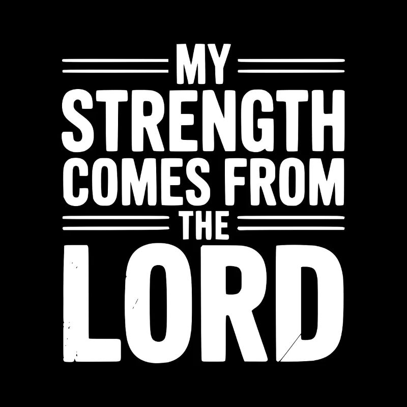 My Strength From The Lord