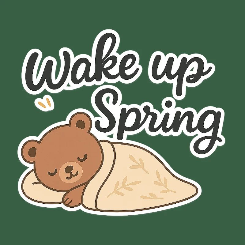 Wake up Spring – Cute Sleeping Bear Design