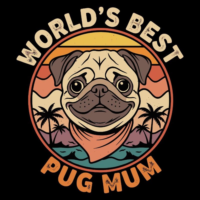 World's Best Pug Mum