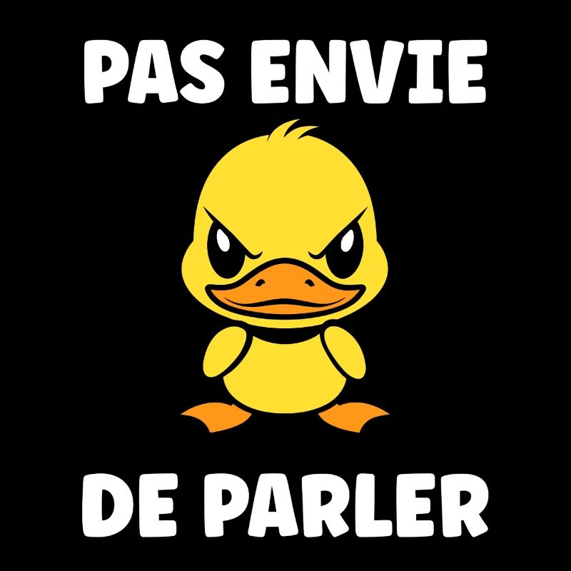 Canard grognon – Pas envie de parler