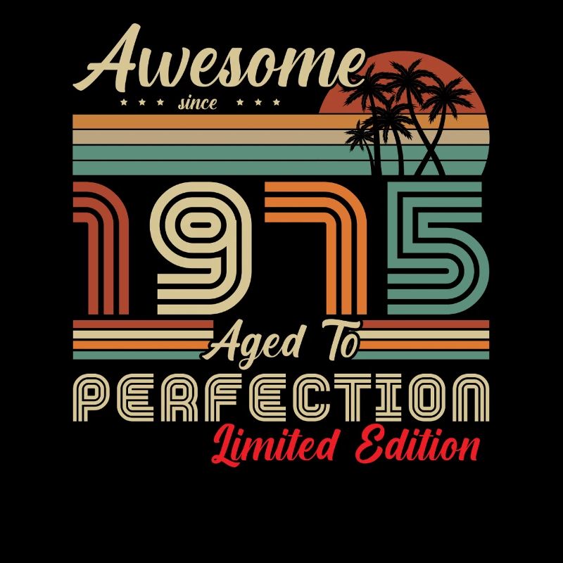  awesome since 1975