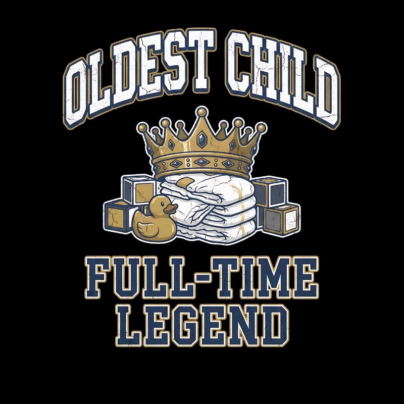 Oldest Child Full Time Legend Sibling Crown