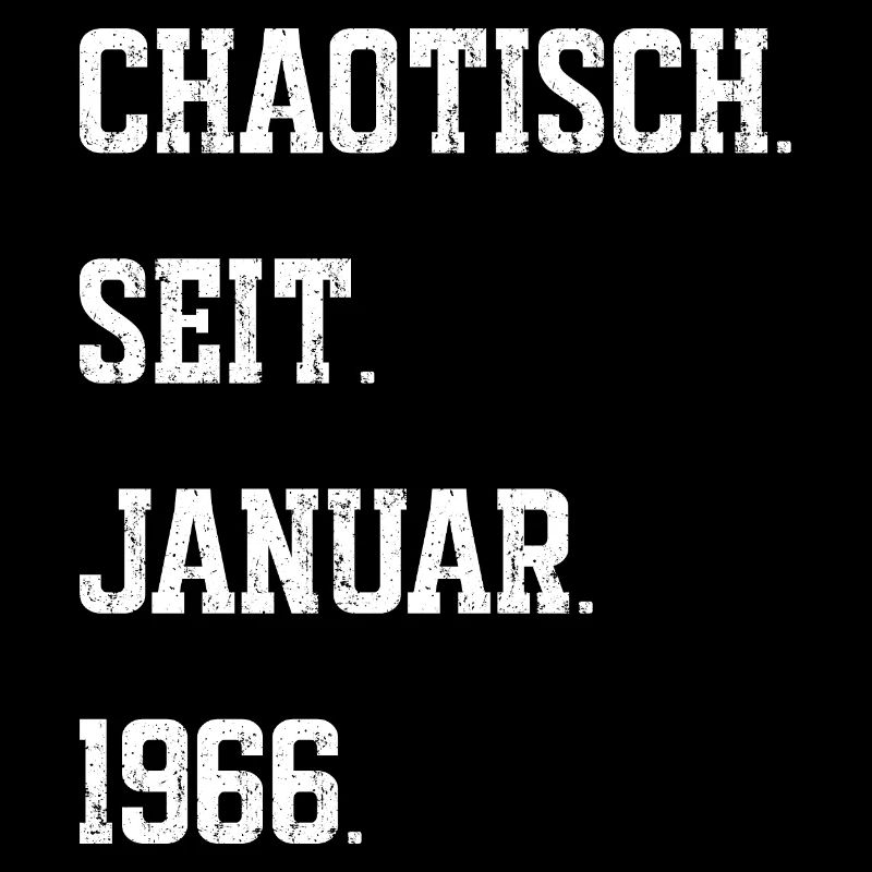 Chaotic since January 1966