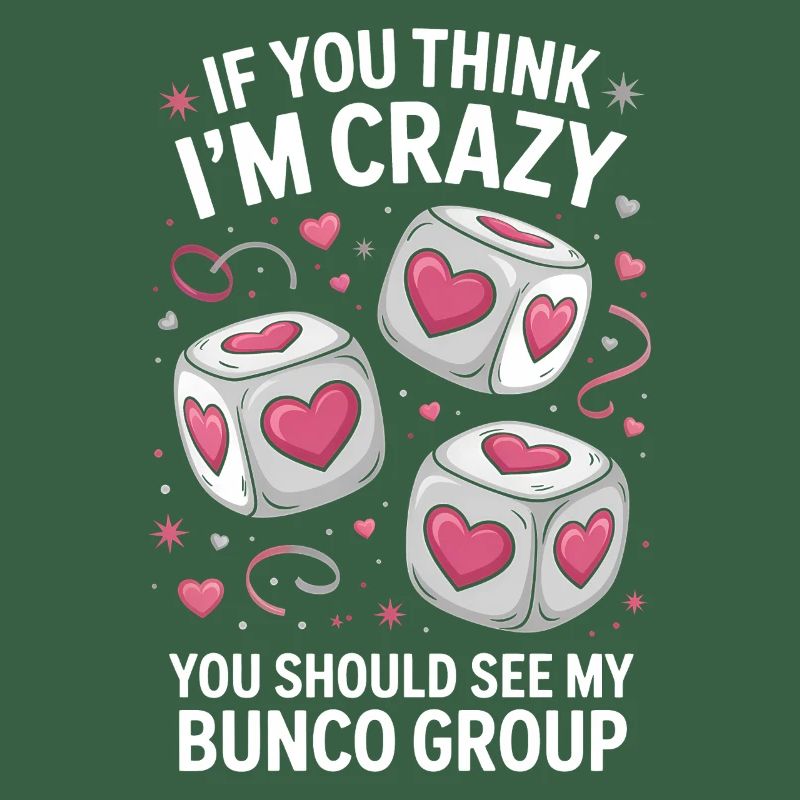 Bunco Sayings Dice Game Funny Bunco Gift