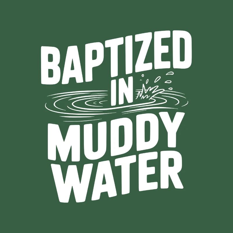 Baptisé dans des eaux boueuses