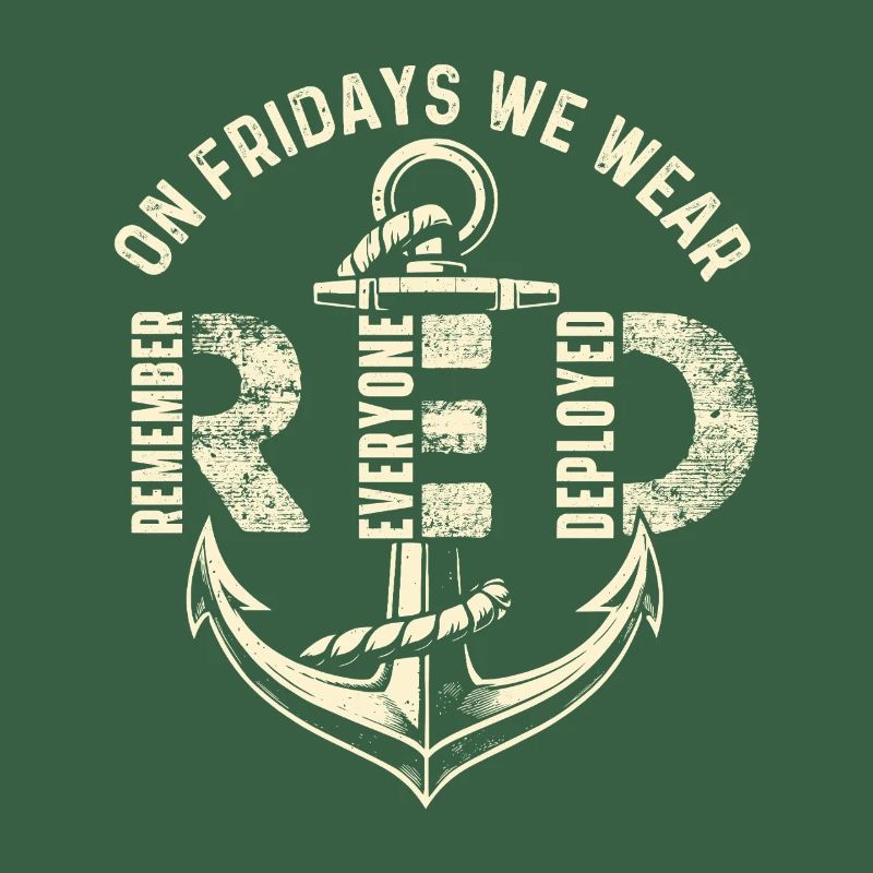 On Fridays We Wear Red Remember Deployed