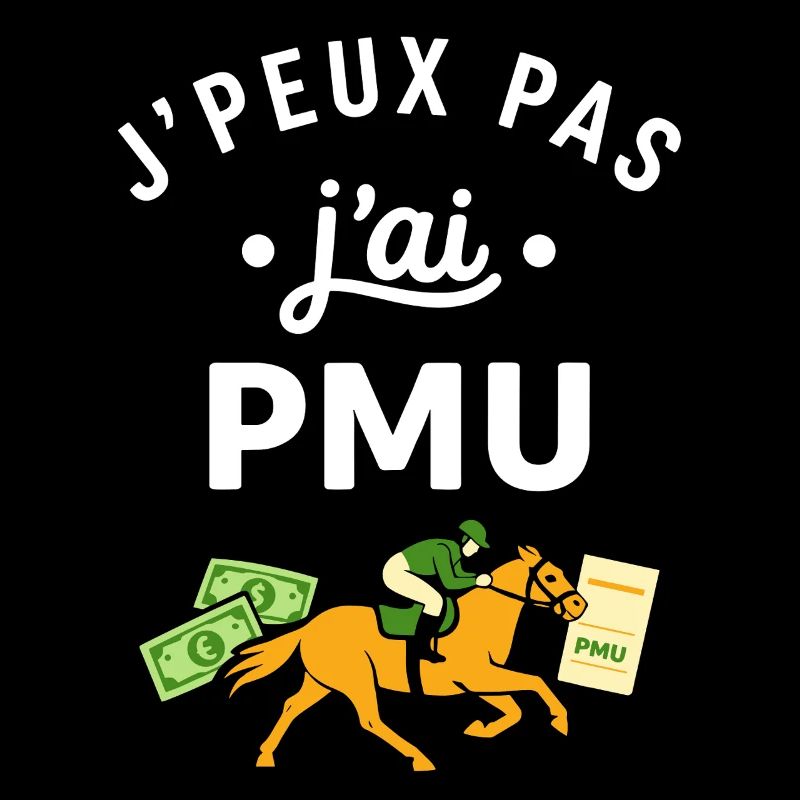 J’peux pas j’ai PMU