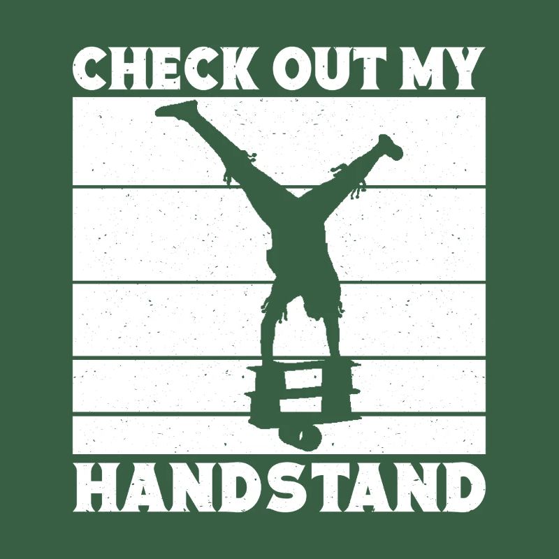 Circus Graphic Check Out My handstand Gift Idea