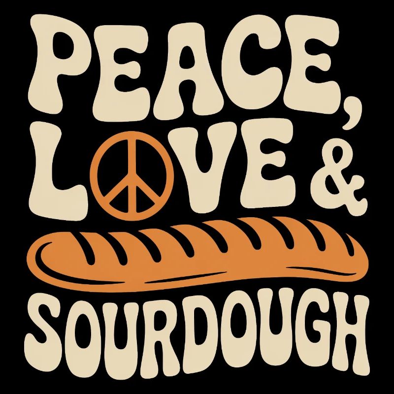 Peace Love Sourdough