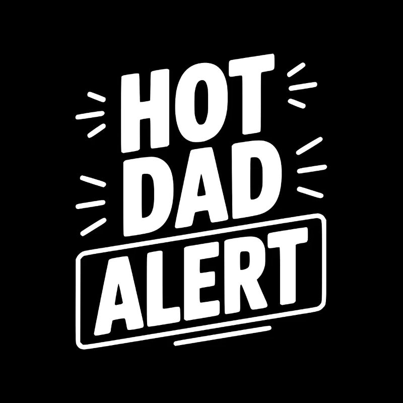 Hot Dad Alert