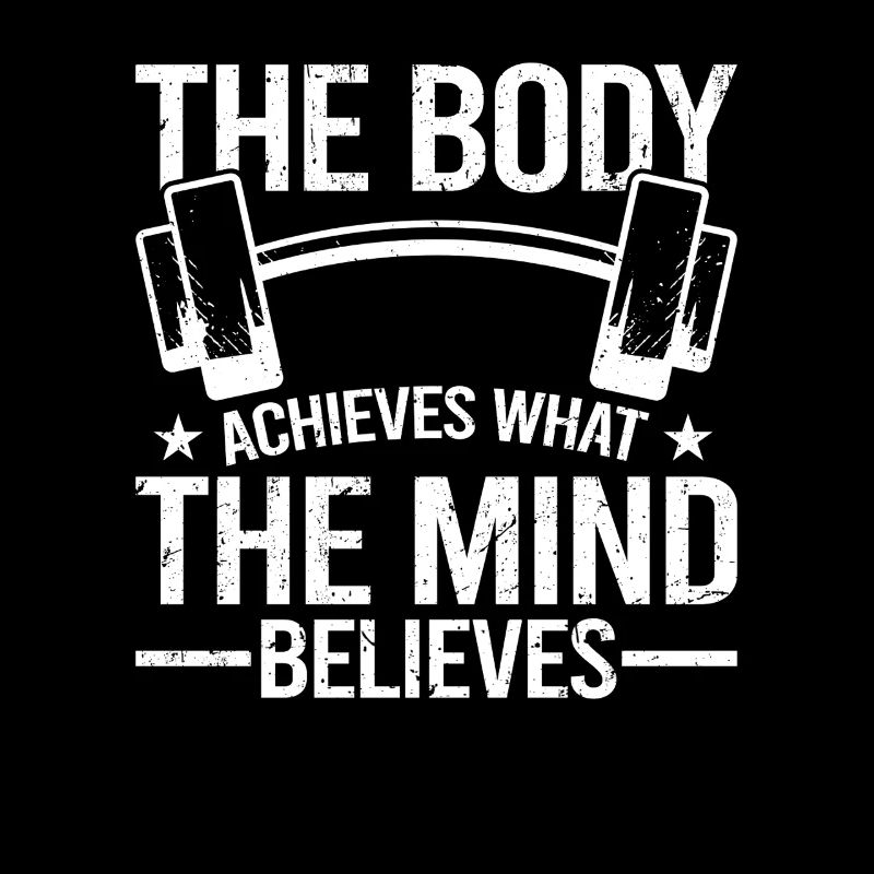Mind Believes, Body Achieves