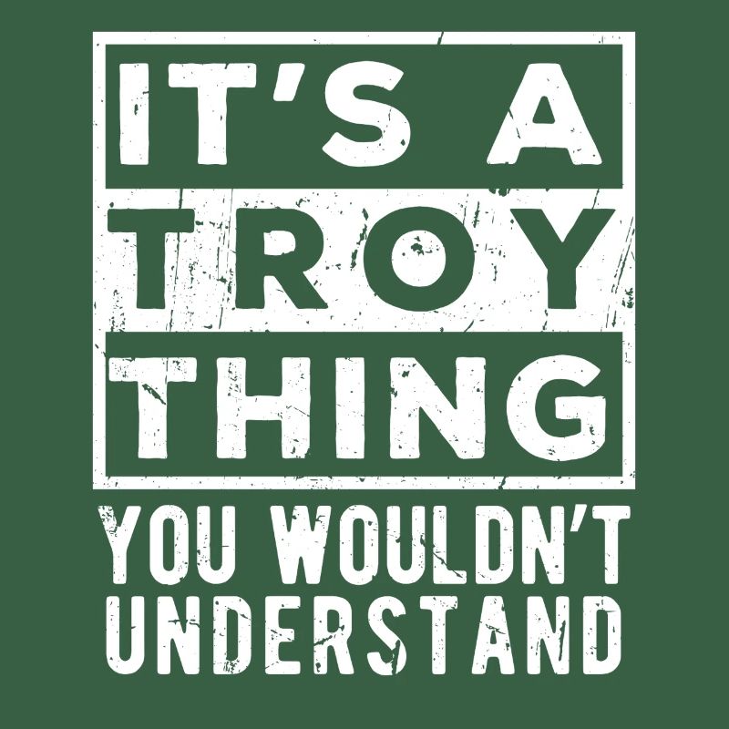 C’est une affaire Troy que tu ne comprendrais pas