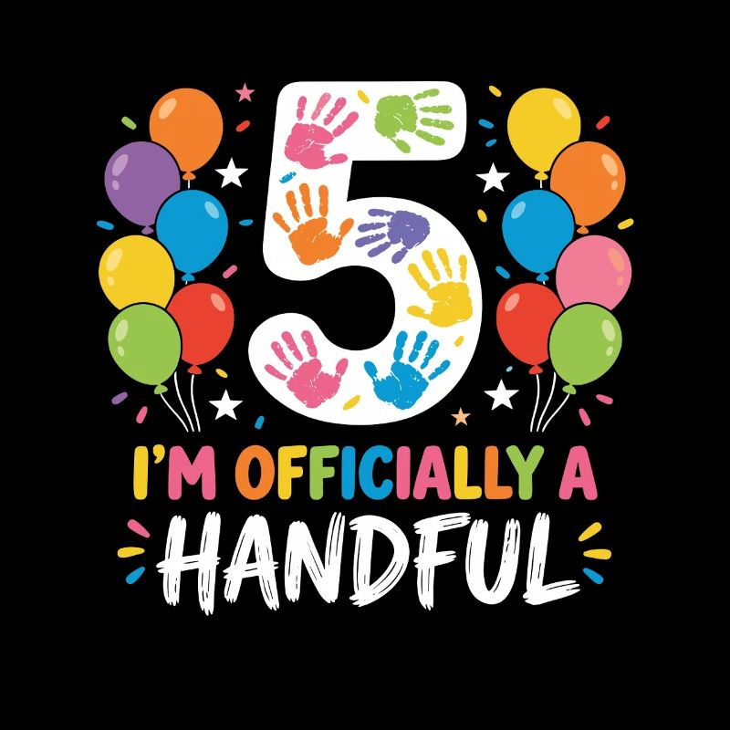 5 Ich bin offiziell eine Handvoll 5. Geburtstag