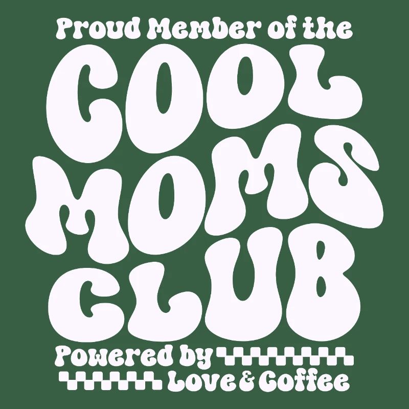 Mama Geschenk Muttertag - Cool Moms Club