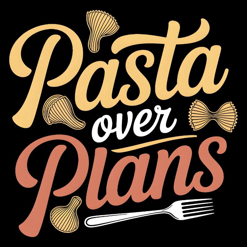 Pasta statt Pläne | Nudel Humor