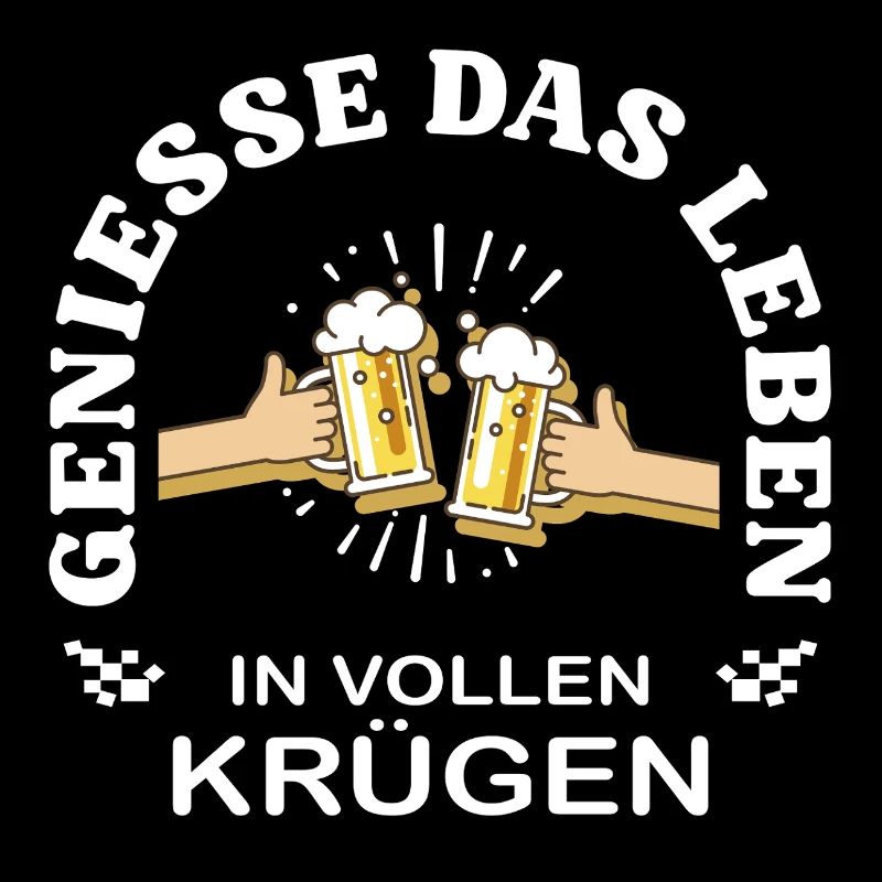 Genieße das Leben in vollen Krügen – Bier Spruch